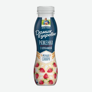 Ряженка Домик в деревне Клубника 2.1% 260г